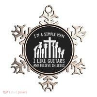 Im A Simple Man I Like Guitars And Believe In Jesus Ornament thumb 0