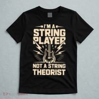 I'm A String Player Not A String Theorist Electric Guitars Gift T-Shirt thumb 5