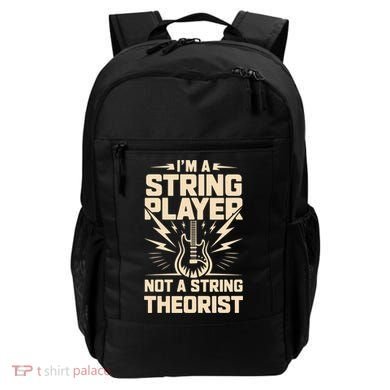 I'm A String Player Not A String Theorist Electric Guitars Gift Backpack
