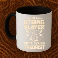 I'm A String Player Not A String Theorist Electric Guitars Gift Coffee Mug thumb 2