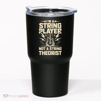 I'm A String Player Not A String Theorist Electric Guitars Gift Tumbler thumb 0