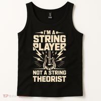 I'm A String Player Not A String Theorist Electric Guitars Gift Tank Top thumb 2
