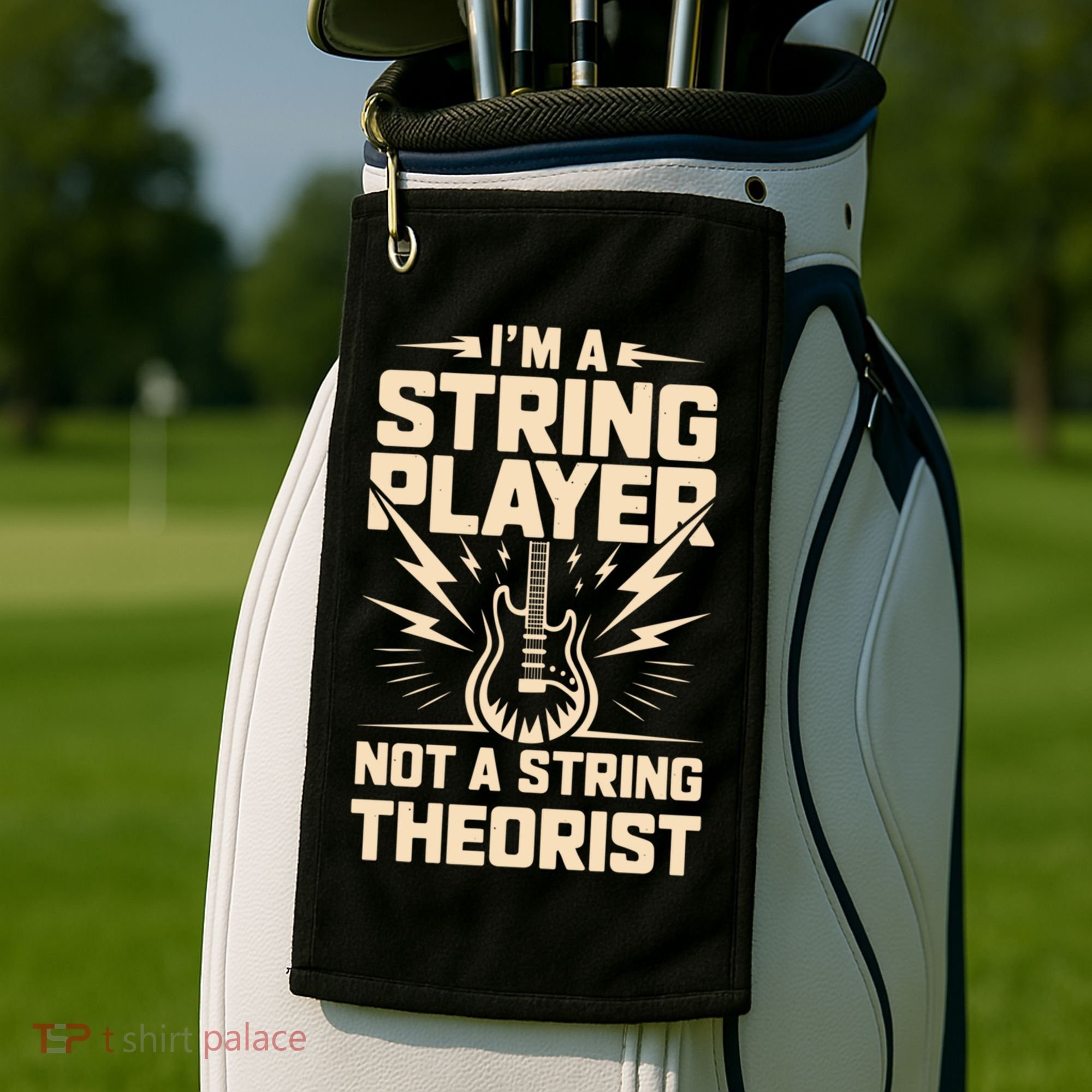 I'm A String Player Not A String Theorist Electric Guitars Gift Golf Towel