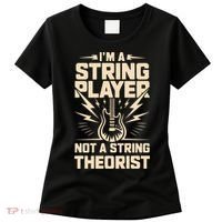 I'm A String Player Not A String Theorist Electric Guitars Gift Women's T-Shirt thumb 0