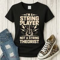I'm A String Player Not A String Theorist Electric Guitars Gift Women's T-Shirt thumb 3