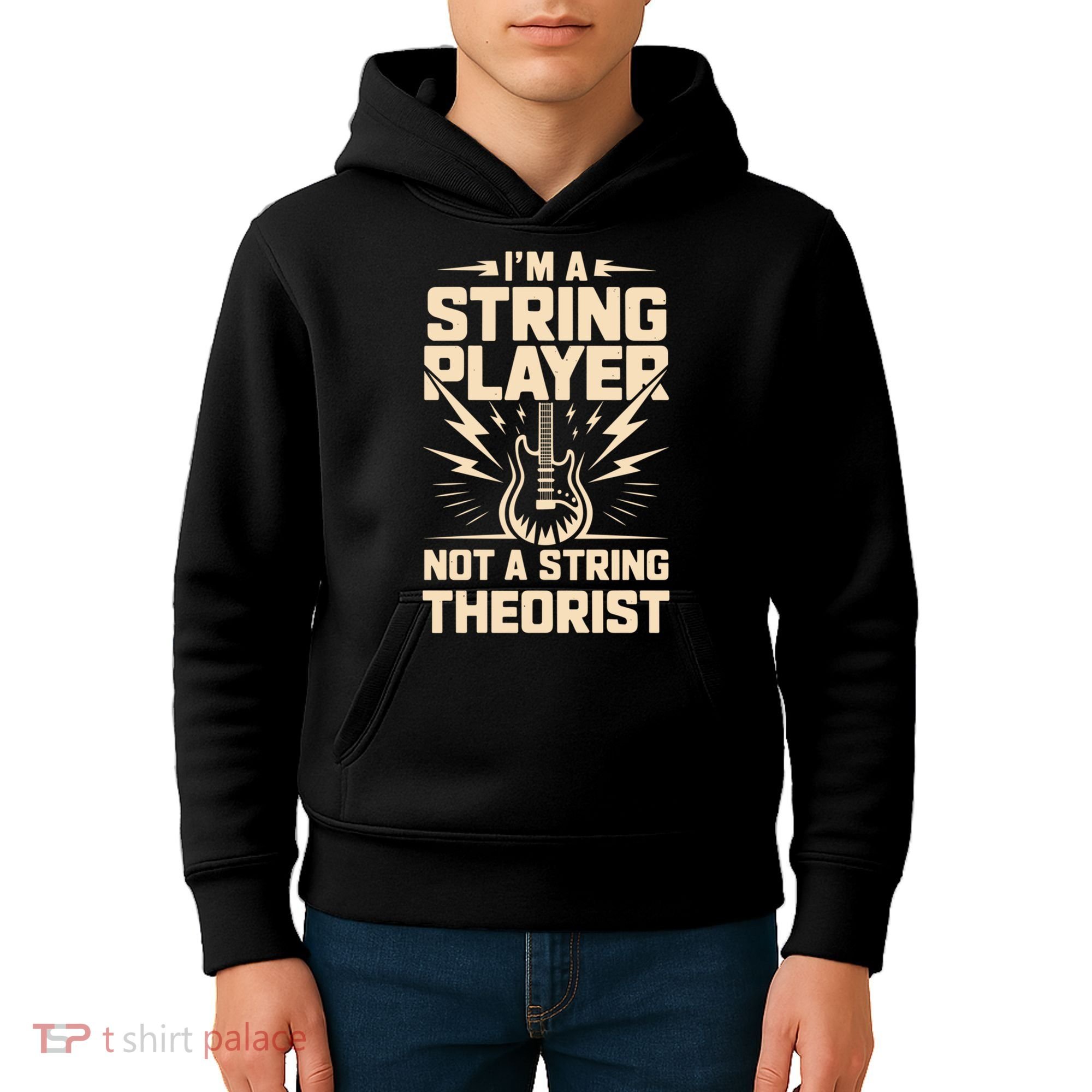 I'm A String Player Not A String Theorist Electric Guitars Gift Kids Hoodie