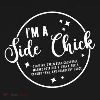 IM A Side Chick Funny Thanksgiving Food Tall Sweatshirt thumb 2