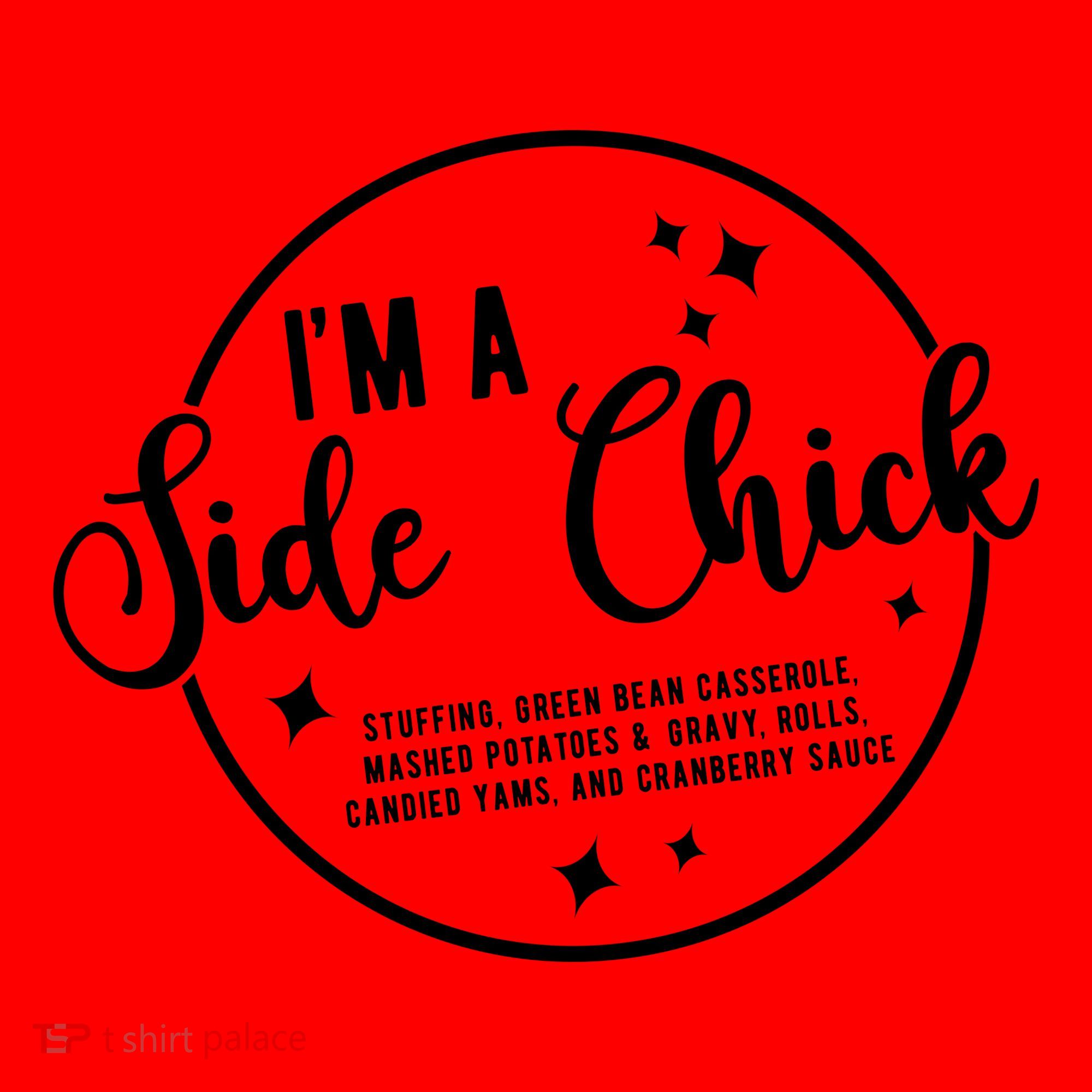 IM A Side Chick Funny Thanksgiving Food Santa Hat