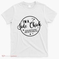 IM A Side Chick Funny Thanksgiving Food T-Shirt thumb 0