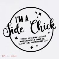 IM A Side Chick Funny Thanksgiving Food Women's Hoodie thumb 2