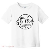 IM A Side Chick Funny Thanksgiving Food Toddler T-Shirt thumb 0