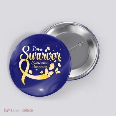I'm A Survivor Sarcoma Awareness Butterfly Cute Gift Button