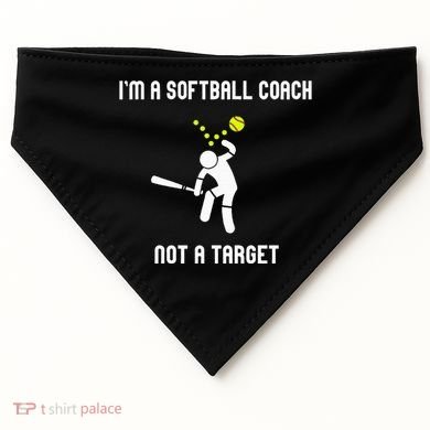 IM A Softball Coach Not A Target USA-Made Doggie Bandana