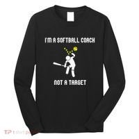 IM A Softball Coach Not A Target Long Sleeve Shirt thumb 0