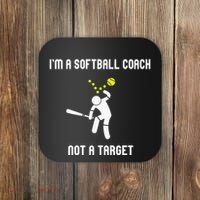 IM A Softball Coach Not A Target Coaster thumb 0