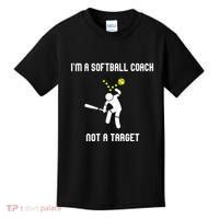 IM A Softball Coach Not A Target Kids T-Shirt thumb 0