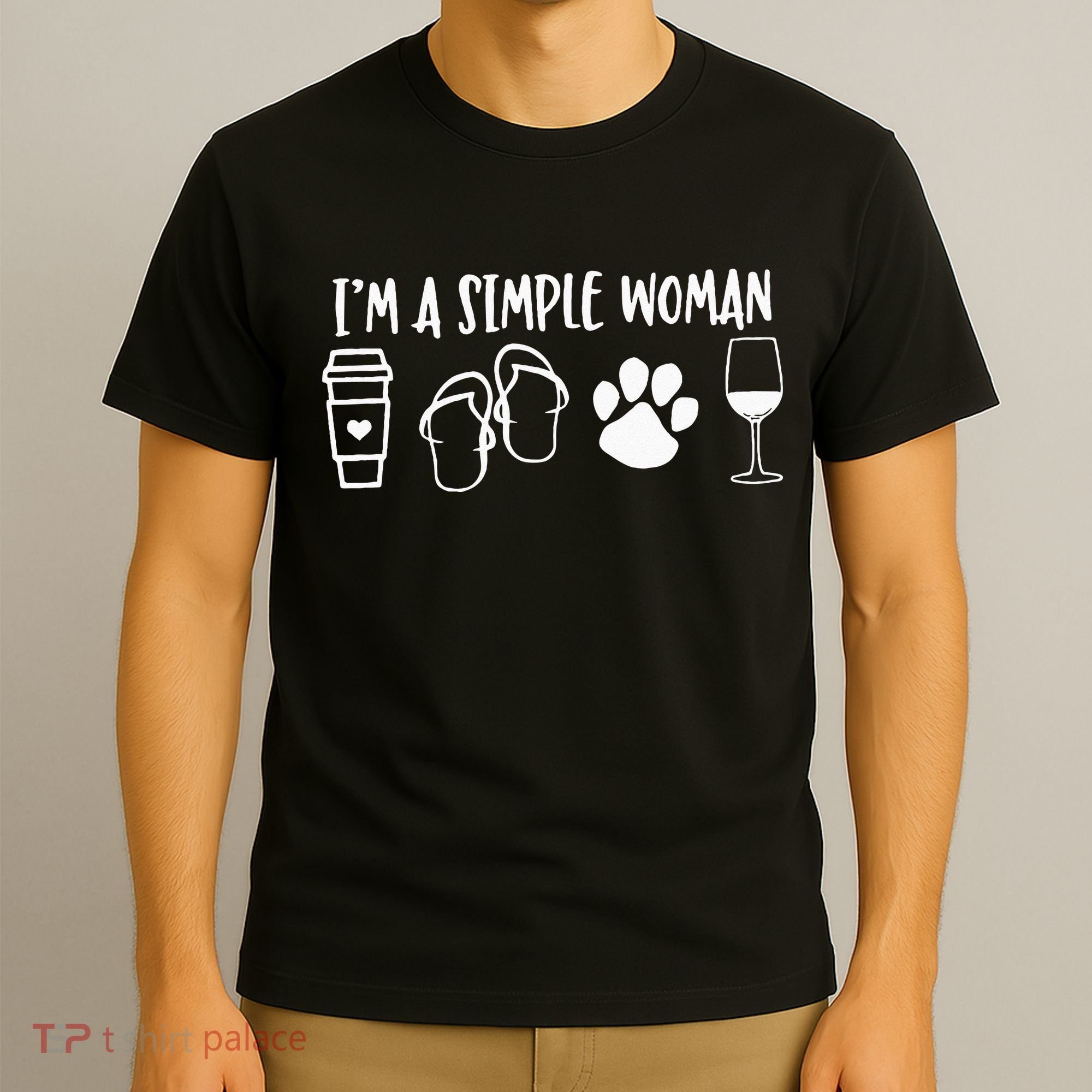 I'm A Simple Woman Coffee Flip Flops Dog Wine T-Shirt