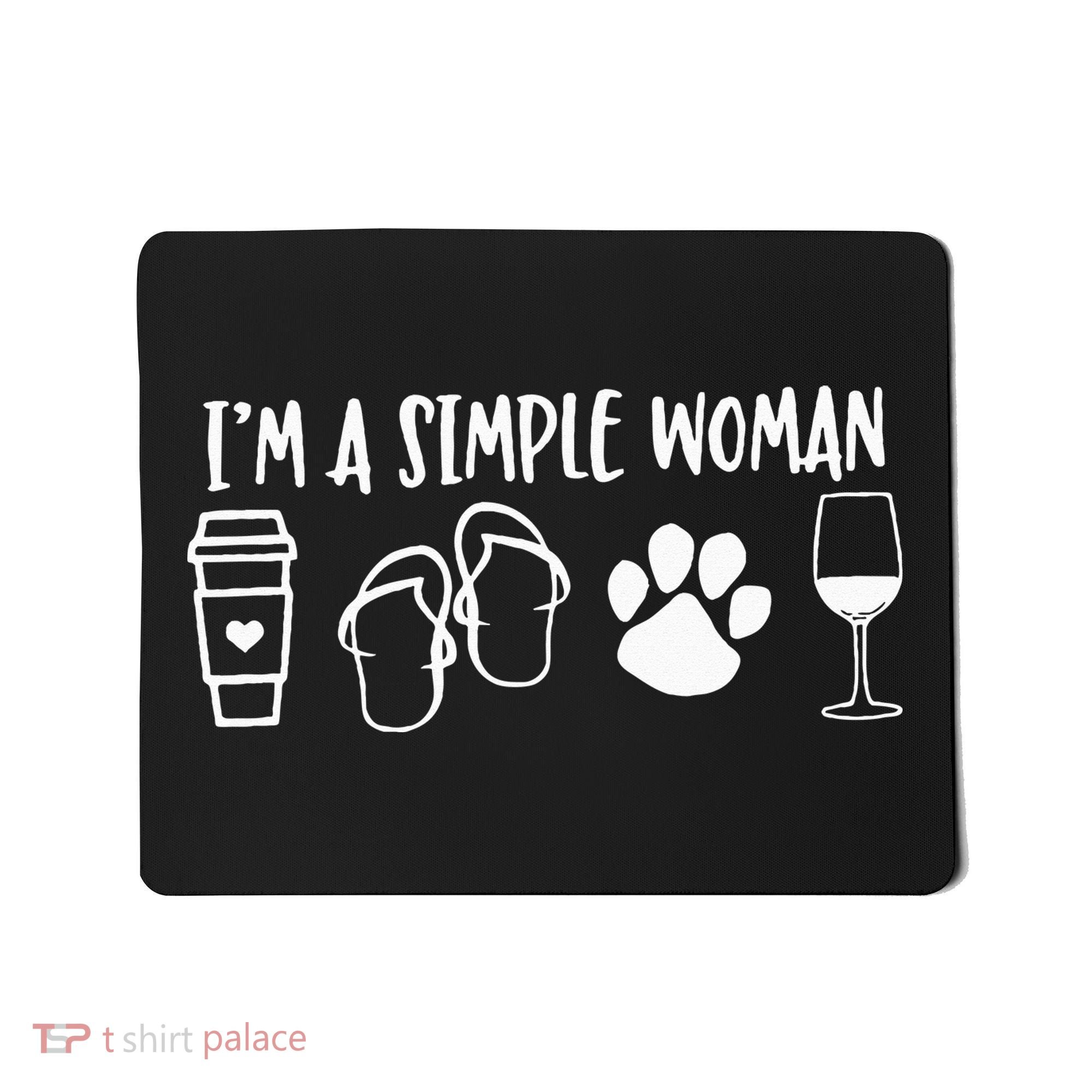 I'm A Simple Woman Coffee Flip Flops Dog Wine Mousepad