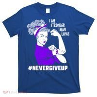 I Am Stronger Than Lupus #Nevergiveup Lupus Awareness Ribbon Cute Gift T-Shirt thumb 0