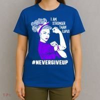 I Am Stronger Than Lupus #Nevergiveup Lupus Awareness Ribbon Cute Gift T-Shirt thumb 4