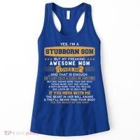 I'm A Stubborn Son Of Awesome Mom Funny Saying Lucky Son Great Gift Women's Tank Top thumb 0