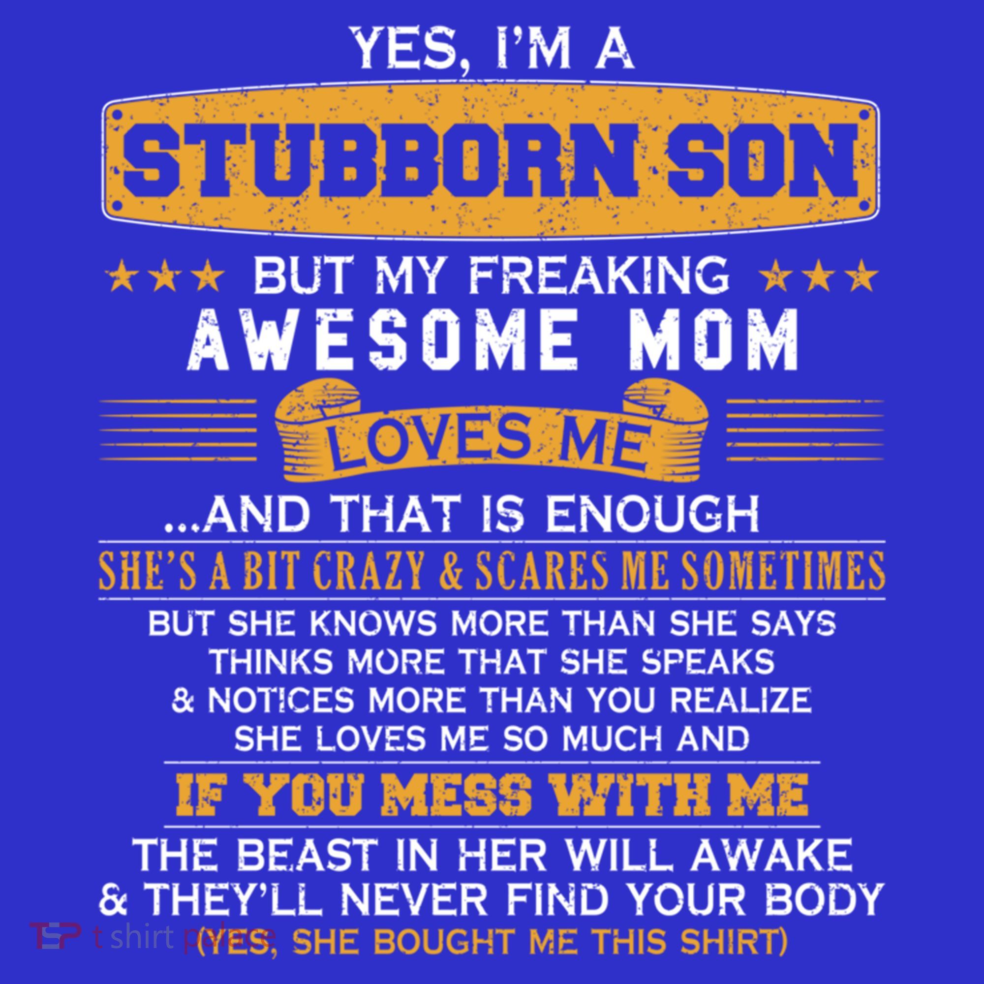 I'm A Stubborn Son Of Awesome Mom Funny Saying Lucky Son Great Gift Women's Tank Top