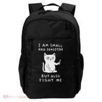 I Am Small And Sensitive But Also Fight Me Cat Backpack thumb 0