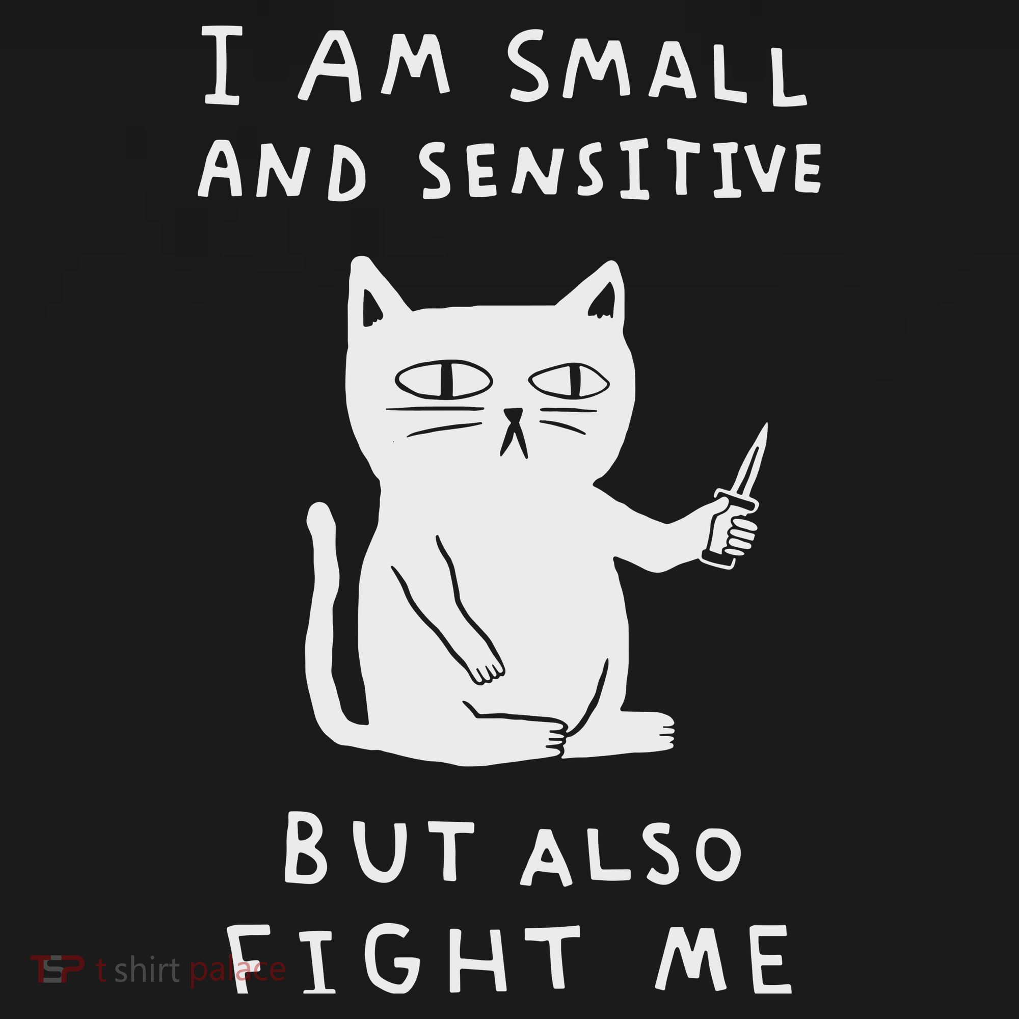 I Am Small And Sensitive But Also Fight Me Cat Women's Hoodie