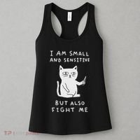 I Am Small And Sensitive But Also Fight Me Cat Women's Tank Top thumb 3
