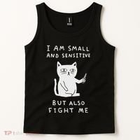 I Am Small And Sensitive But Also Fight Me Cat Tank Top thumb 2