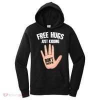 Introvert Anti Social Free Hugs Just Ding Don't Touch Me Gift Women's Hoodie thumb 0