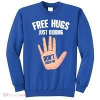 Introvert Anti Social Free Hugs Just Ding Don't Touch Me Gift Sweatshirt thumb 0
