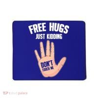 Introvert Anti Social Free Hugs Just Ding Don't Touch Me Gift Mousepad thumb 0