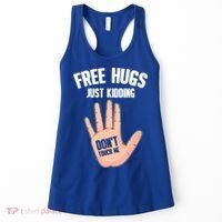 Introvert Anti Social Free Hugs Just Ding Don't Touch Me Gift Women's Tank Top thumb 0