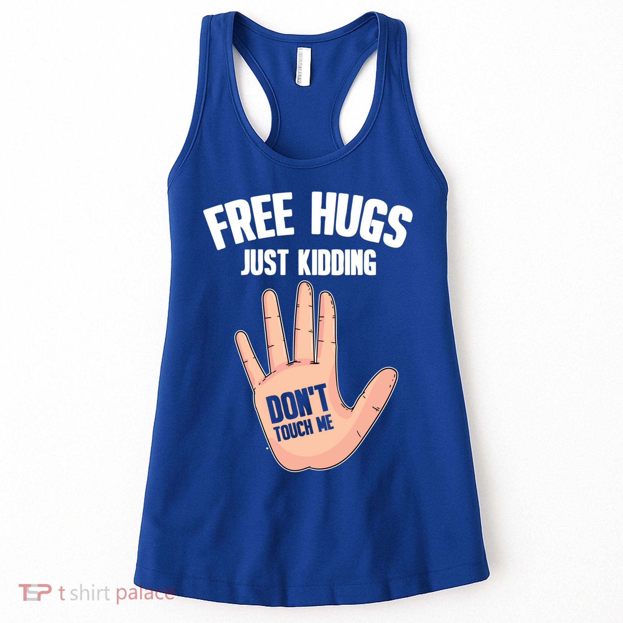 Introvert Anti Social Free Hugs Just Ding Don't Touch Me Gift Women's Tank Top