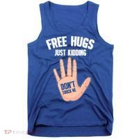 Introvert Anti Social Free Hugs Just Ding Don't Touch Me Gift Tank Top thumb 0