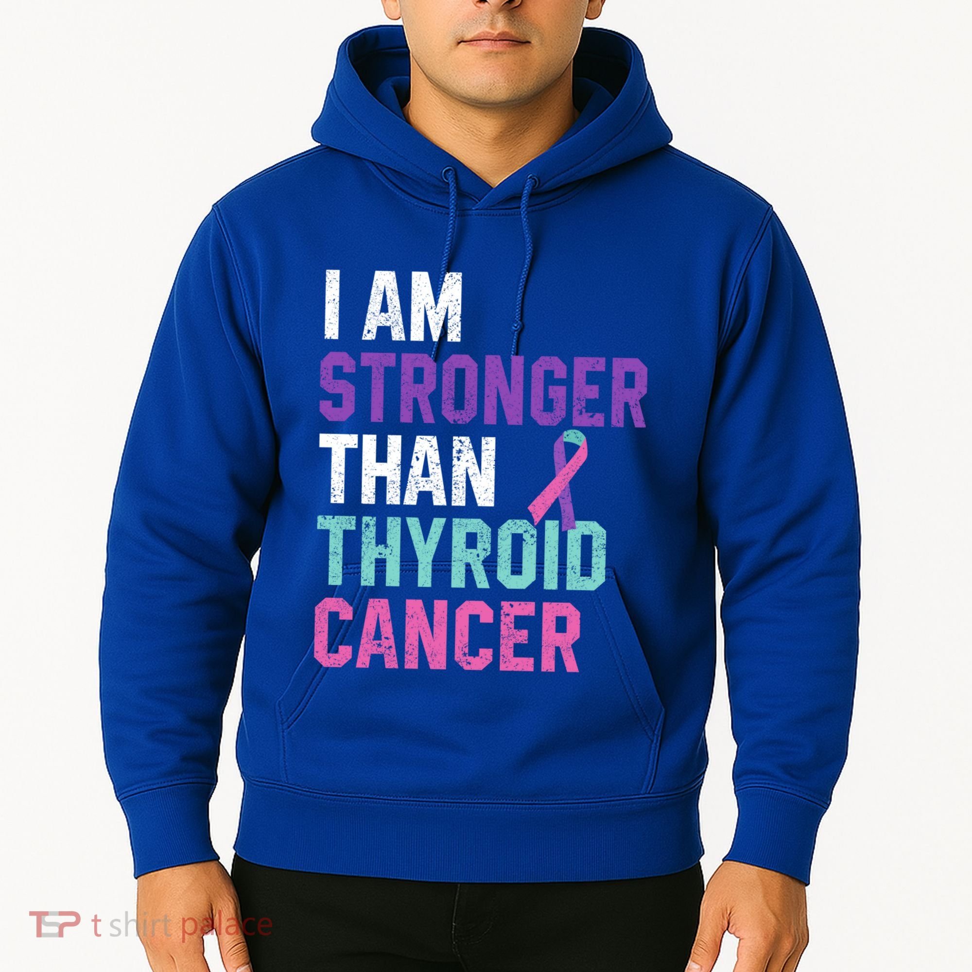 I Am Stronger Than Thyroid Cancer Survivor Awareness Gift Hoodie