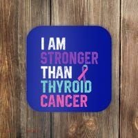 I Am Stronger Than Thyroid Cancer Survivor Awareness Gift Coaster thumb 0