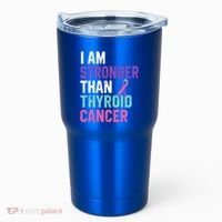 I Am Stronger Than Thyroid Cancer Survivor Awareness Gift Tumbler thumb 0