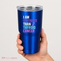 I Am Stronger Than Thyroid Cancer Survivor Awareness Gift Tumbler thumb 2