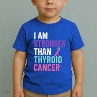 I Am Stronger Than Thyroid Cancer Survivor Awareness Gift Toddler T-Shirt thumb 2