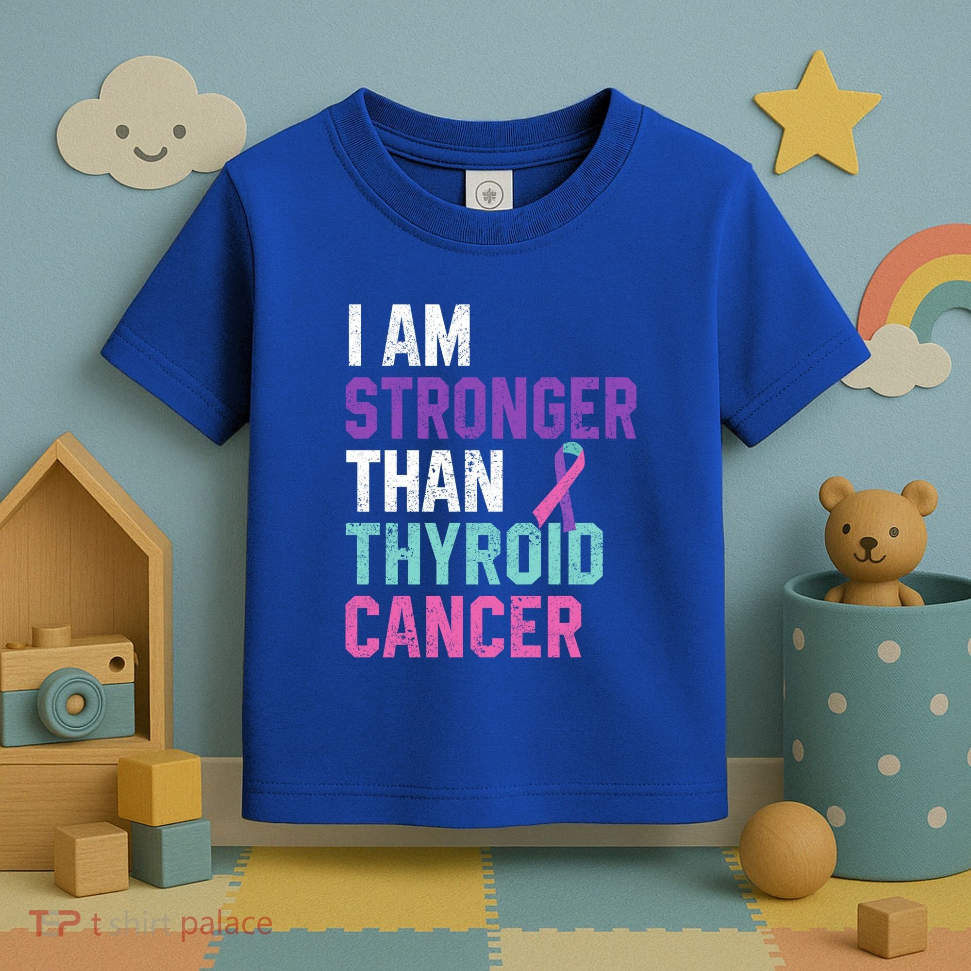 I Am Stronger Than Thyroid Cancer Survivor Awareness Gift Toddler T-Shirt