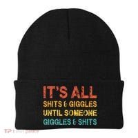 ItS All Shits And Giggles Until Someone Giggles And Shits Beanie thumb 0