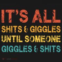 ItS All Shits And Giggles Until Someone Giggles And Shits Ornament thumb 1