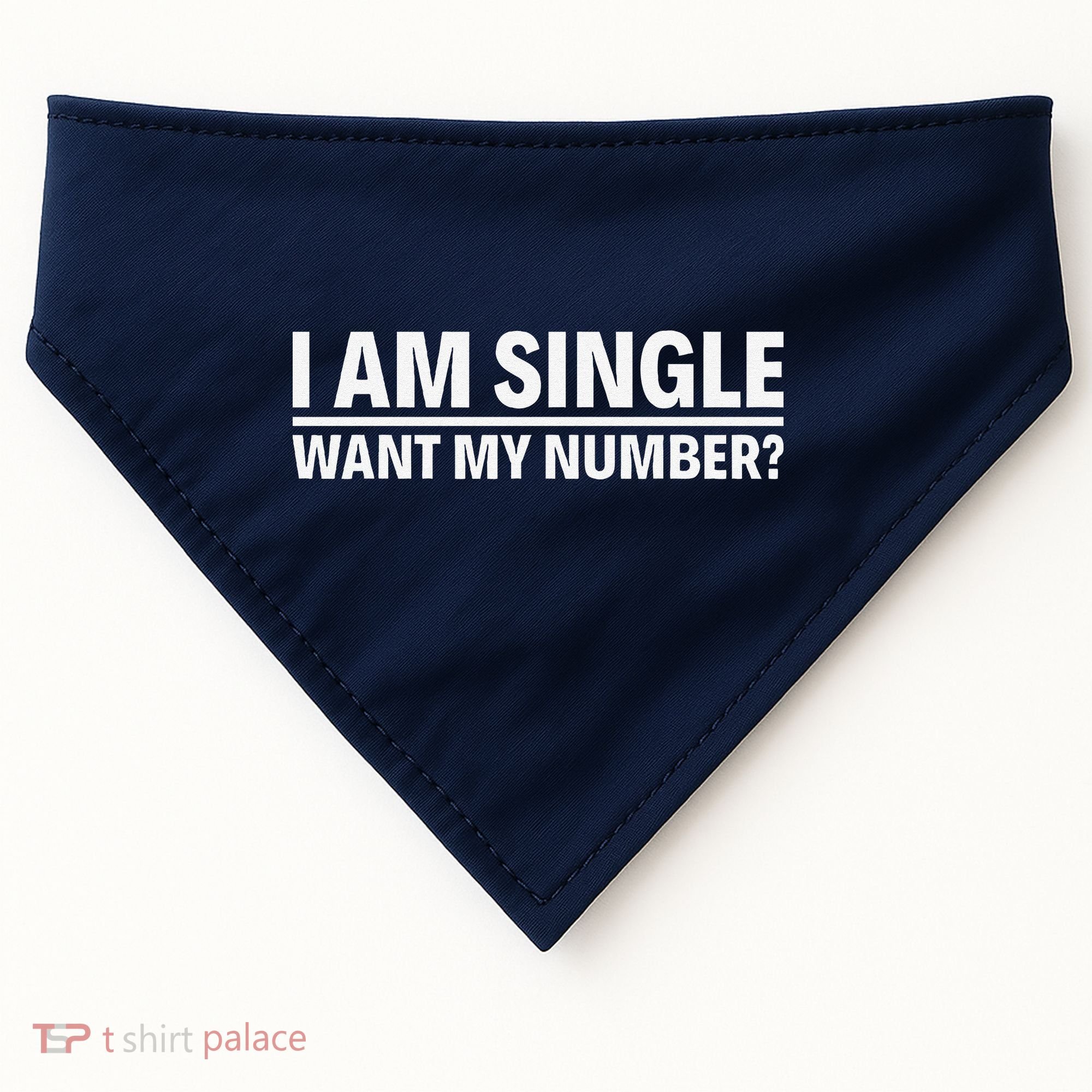 I Am Single Want My Number USA-Made Doggie Bandana