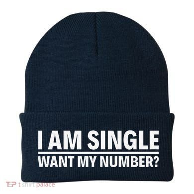 I Am Single Want My Number Beanie