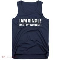 I Am Single Want My Number Tank Top thumb 0