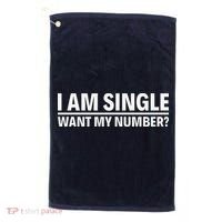 I Am Single Want My Number Golf Towel thumb 0