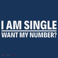 I Am Single Want My Number Women's T-Shirt thumb 6