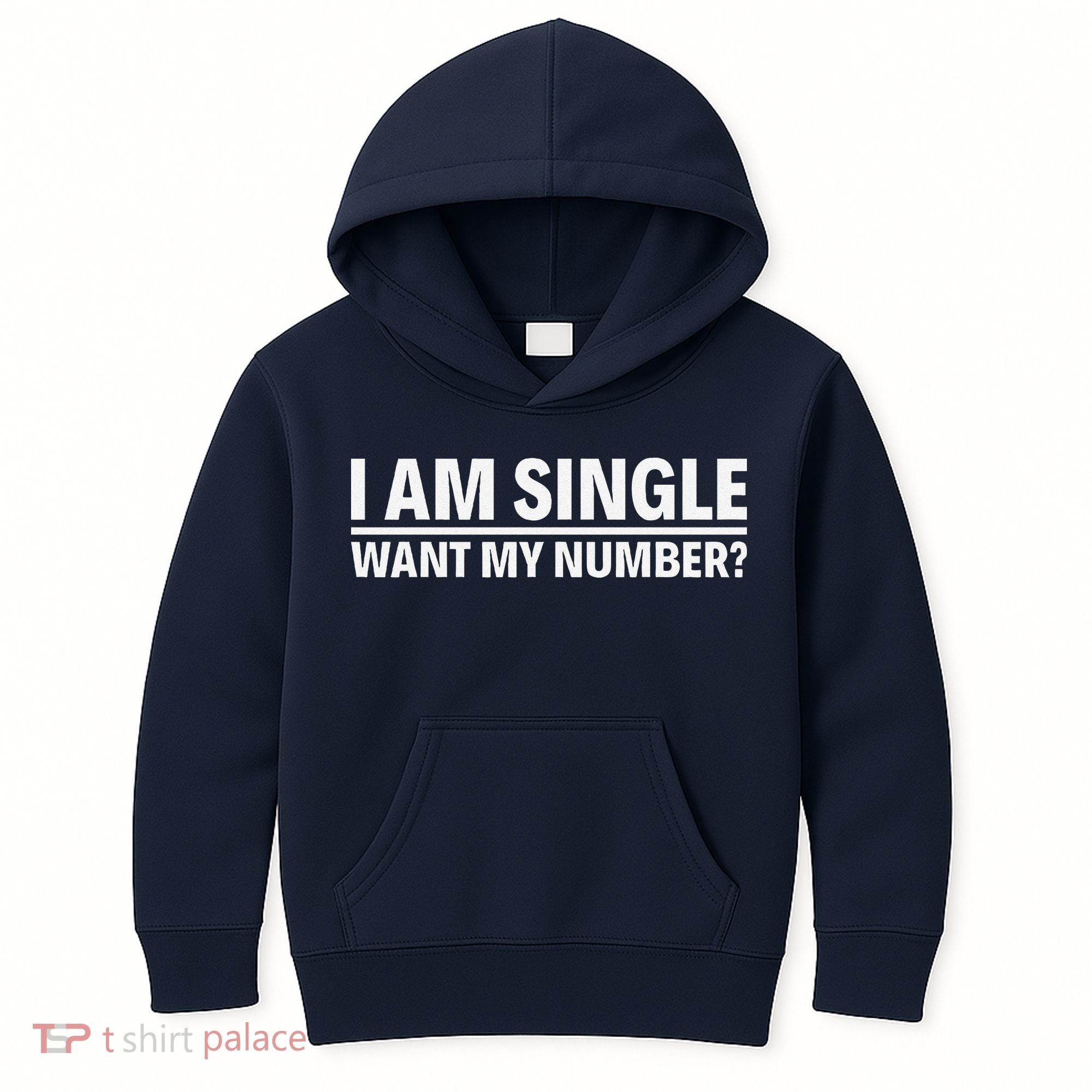 I Am Single Want My Number Kids Hoodie